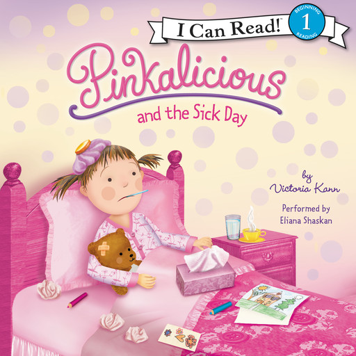 Pinkalicious and the Sick Day, Victoria Kann