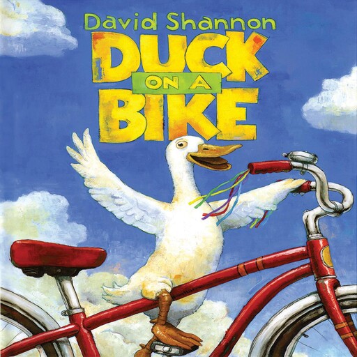 Duck on a Bike, David Shannon