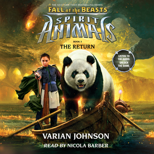 Spirit Animals: Fall of the Beasts, Book #3: The Return, Varian Johnson