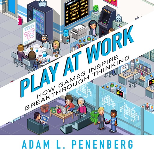 Play at Work, Adam L.Penenberg