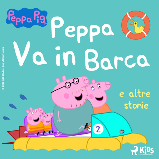 Peppa Pig - Peppa Va in Barca e altre storie, Neville Astley, Mark Baker