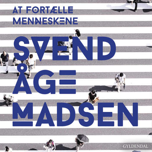 At fortælle menneskene, Svend Åge Madsen