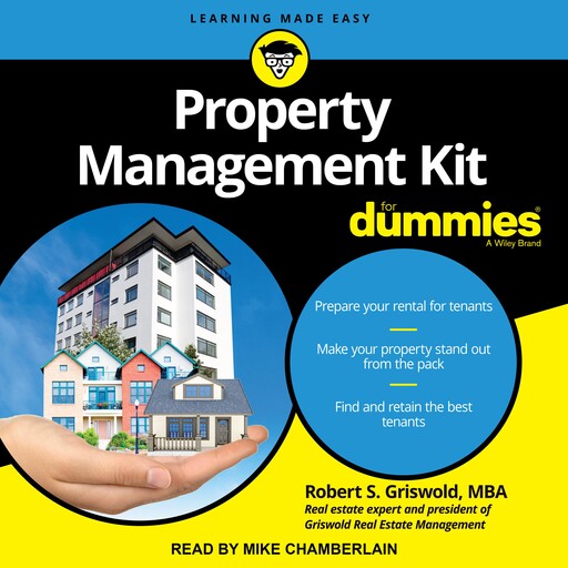 Property Management Kit For Dummies, Robert S. Griswold MSBA