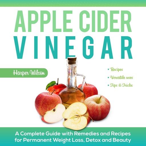 Apple Cider Vinegar, Harper Wilson