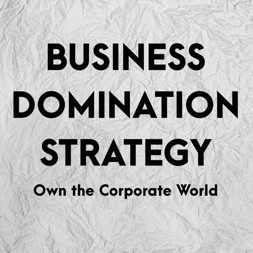 Business Domination Strategy, Virginia T. Rhodes