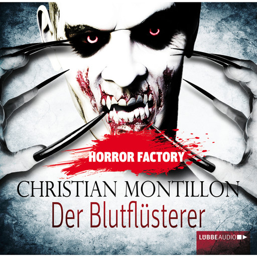 Der Blutflüsterer - Horror Factory 3, Christian Montillon