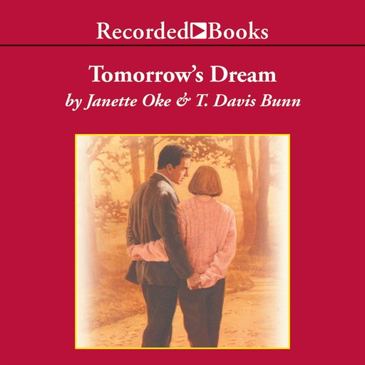 Tomorrow's Dream, Janette Oke, T. Davis Bunn