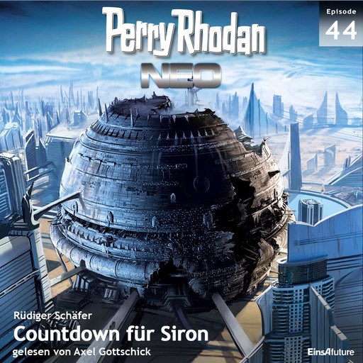 Perry Rhodan Neo 44: Countdown für Siron, Rüdiger Schäfer