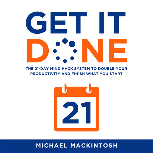 Get it Done, Michael Mackintosh