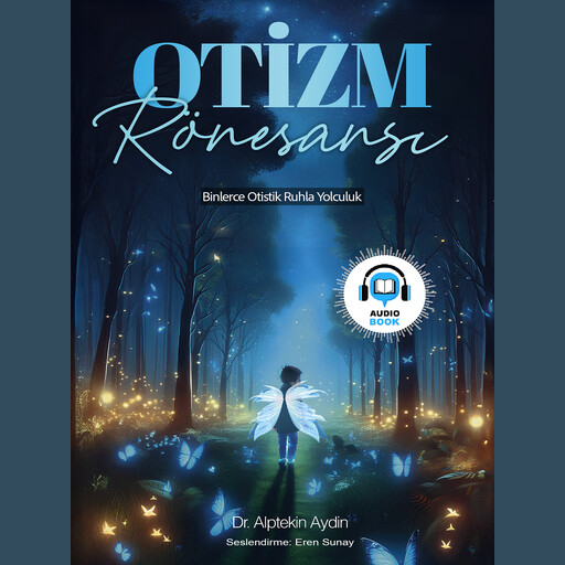 Otizm Rönesansı, Alptekin Aydin