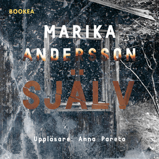 Själv, Marika Andersson