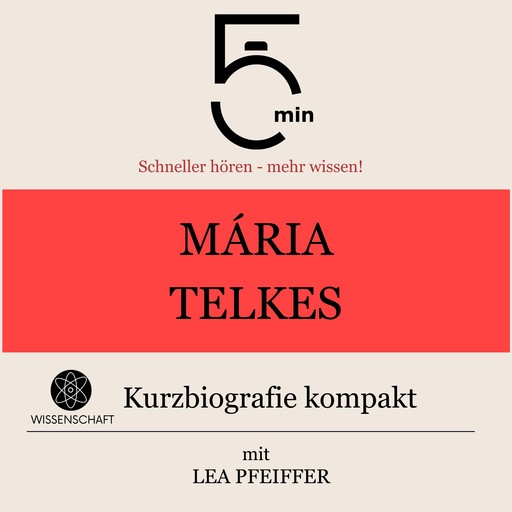 Mária Telkes: Kurzbiografie kompakt, Lea Pfeiffer, 5 Minuten, 5 Minuten Biografien