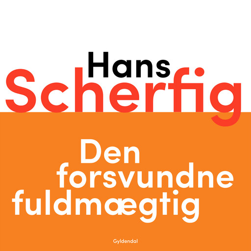 Den forsvundne fuldmægtig, Hans Scherfig