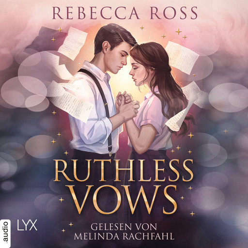 Ruthless Vows - Letters of Enchantment, Teil 2 (Ungekürzt), Rebecca Ross