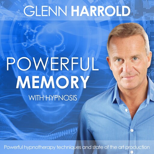 Develop A Powerful Memory, Glenn Harrold
