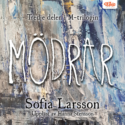 Mödrar, Sofia Larsson