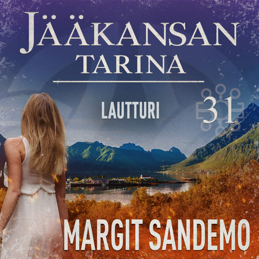 Lautturi: Jääkansan tarina 31, Margit Sandemo