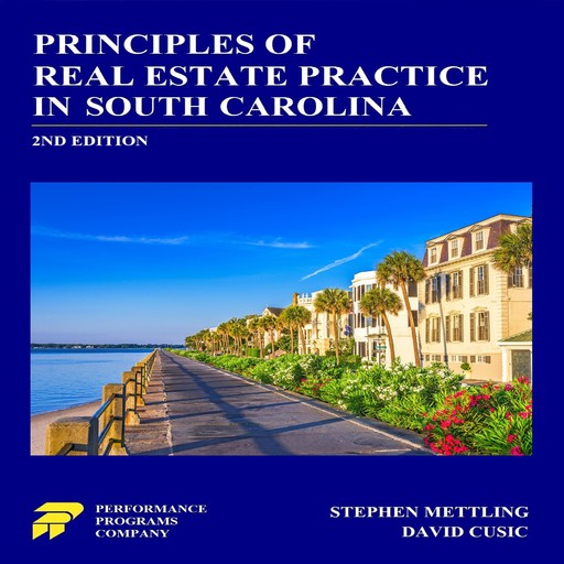 Principles of Real Estate Practice in South Carolina 2nd Edition, David Cusic, Stephen Mettling