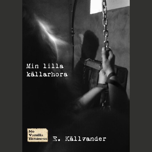 Min lilla källarhora, E. Källvander