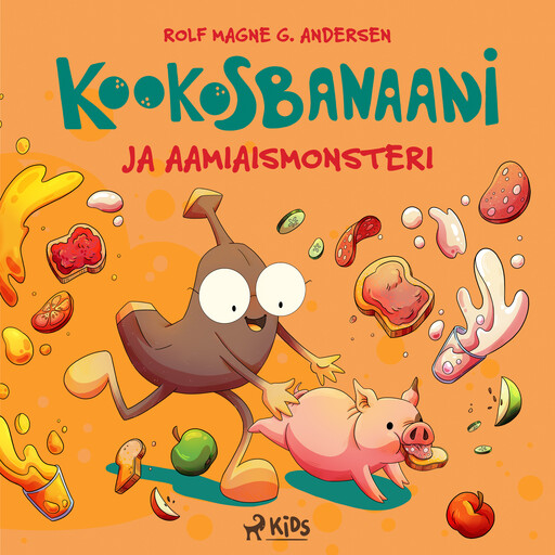 Kookosbanaani ja aamiaismonsteri, Rolf Magne G. Andersen