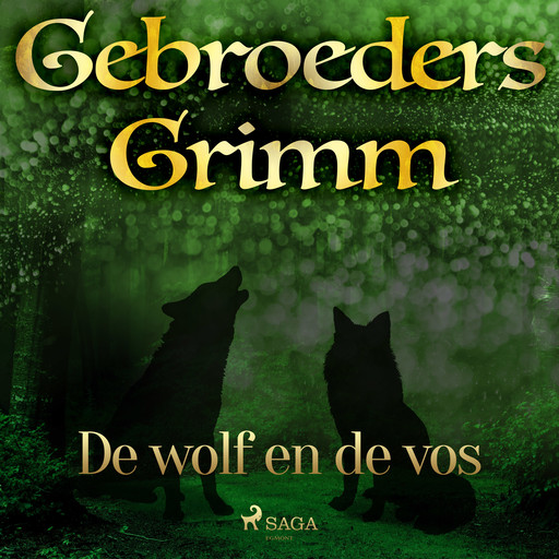 De wolf en de vos, De Gebroeders Grimm