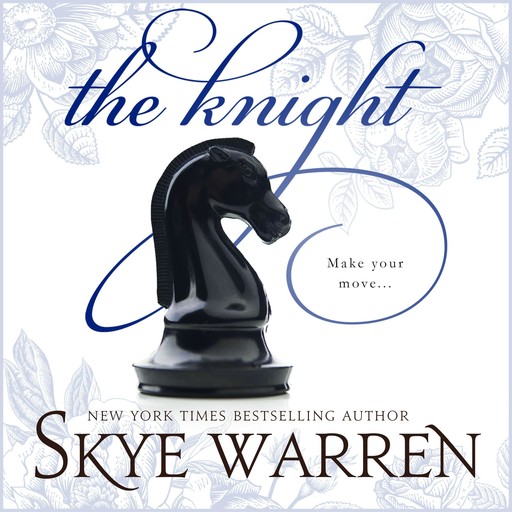 The Knight, Skye Warren