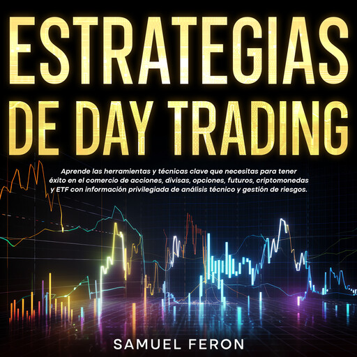 Estrategias de Day Trading, Samuel Feron