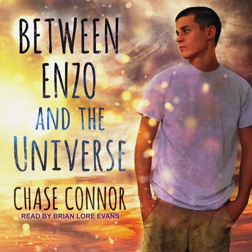 Between Enzo and the Universe, Chase Connor