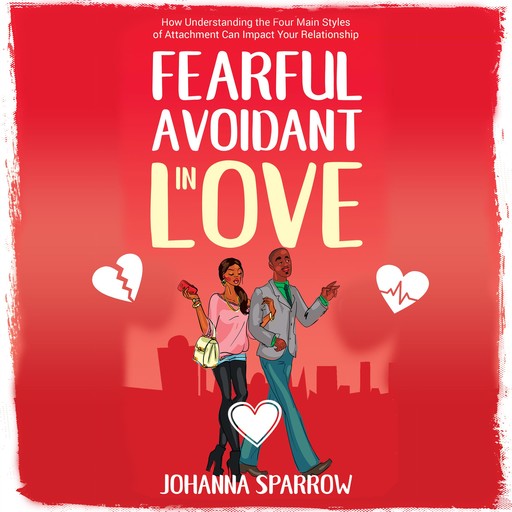 Fearful-Avoidant In Love, Antoinette