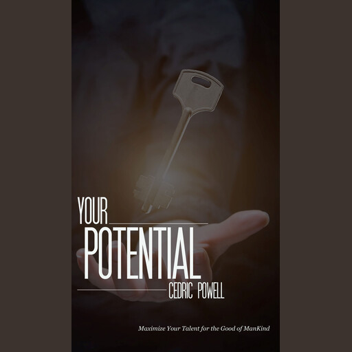 Your Potential, Cedric Powell