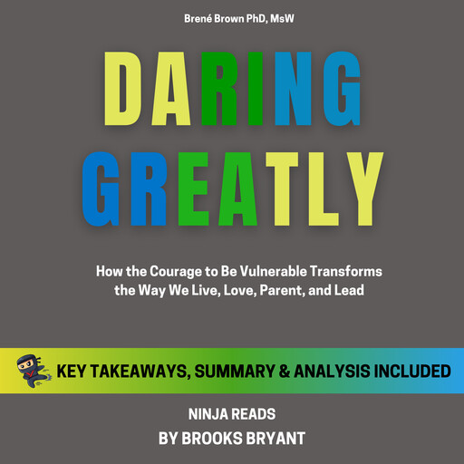 Summary: Daring Greatly, Brooks Bryant