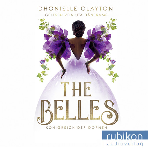 The Belles 2: Königreich der Dornen, Dhonielle Clayton