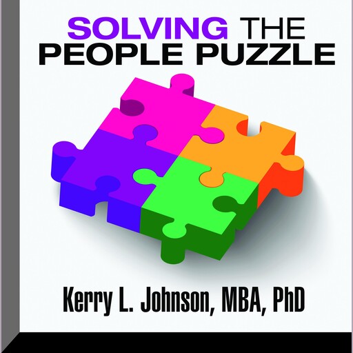 Solving the People Puzzle, Kerry Johnson
