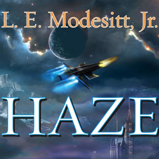 Haze, L.E. Modesitt Jr.