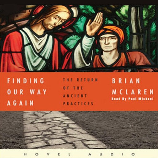Finding Our Way Again, Brian McLaren