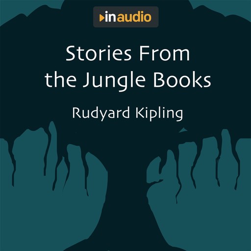 Stories From the Jungle Books, Joseph Rudyard Kipling