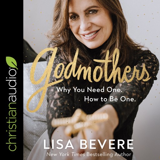 Godmothers, Lisa Bevere