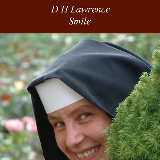 Smile, David Herbert Lawrence