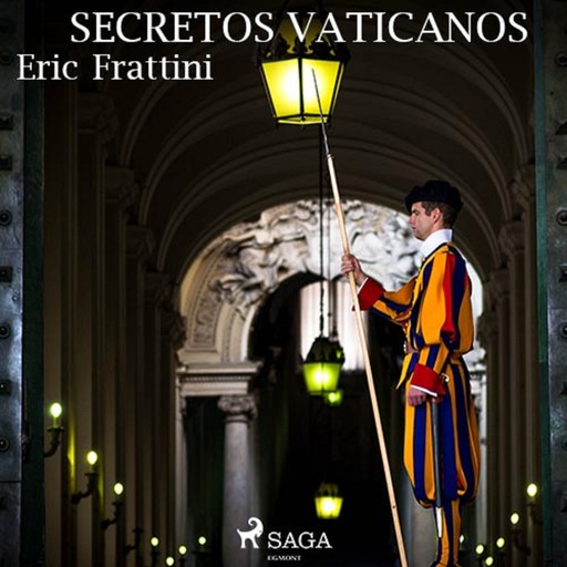 Secretos vaticanos, Eric Frattini