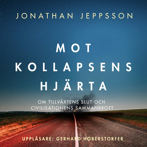 Mot kollapsens hjärta, Jonathan Jeppsson