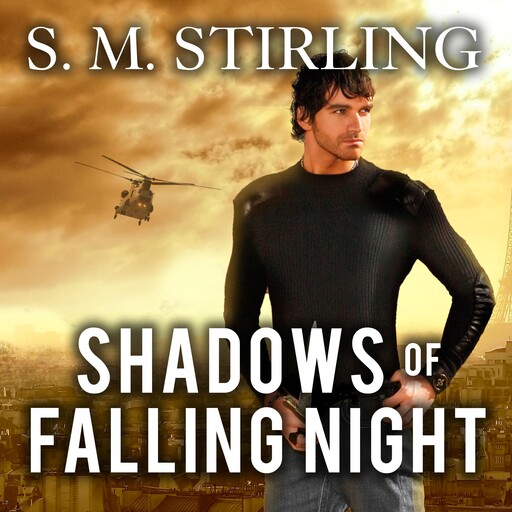 Shadows of Falling Night, S.M.Stirling