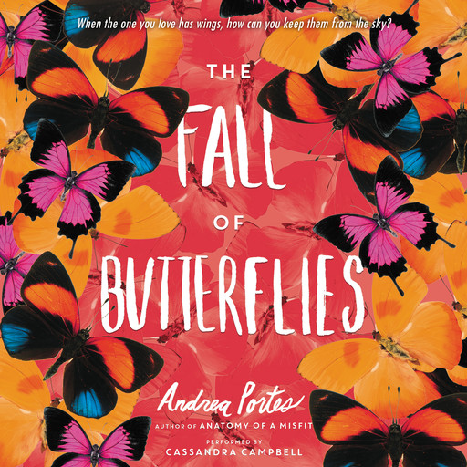The Fall of Butterflies, Andrea Portes