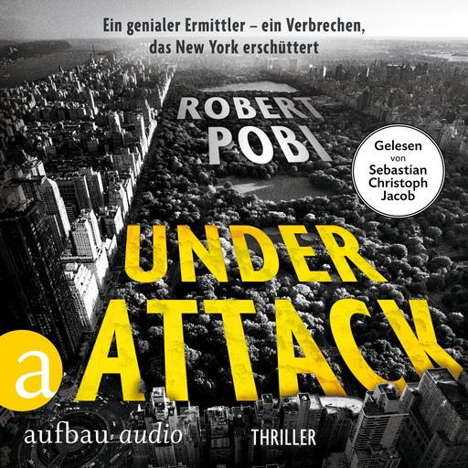 Under Attack - Thriller - Ein Dr. Lucas Page Thriller, Band 2 (Ungekürzt), Robert Pobi