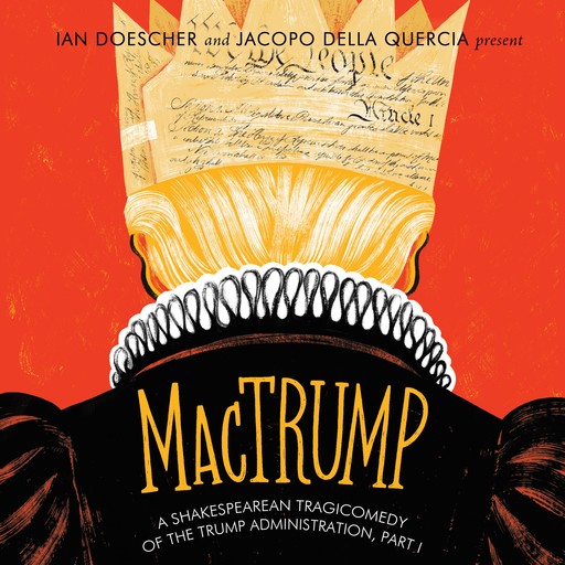MacTrump, Ian Doescher, Jacopo della Quercia