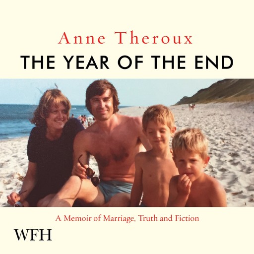 The Year of the End, Anne Theroux