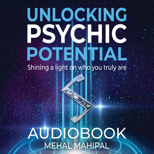 Unlocking Psychic Potential, Mehal Mahipal