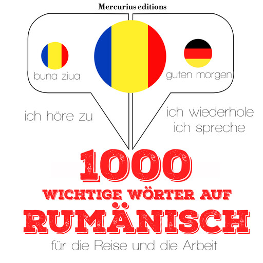 1000 wichtige Wörter auf Rumänisch für die Reise und die Arbeit, J.M. Gardner
