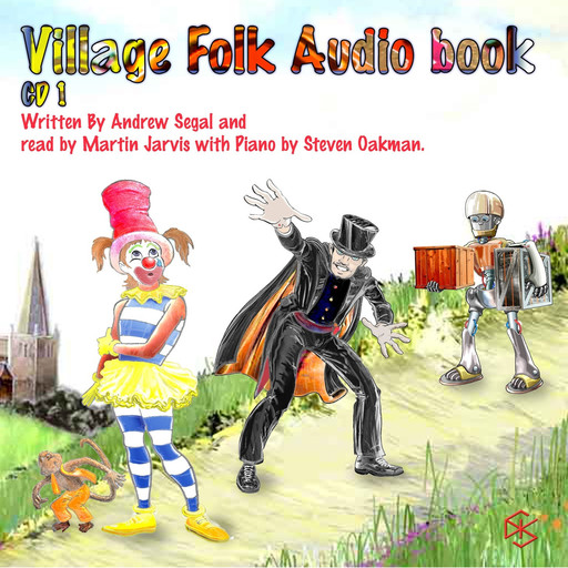 Clarissa The Clown and The Village Folk, Andrew Segal