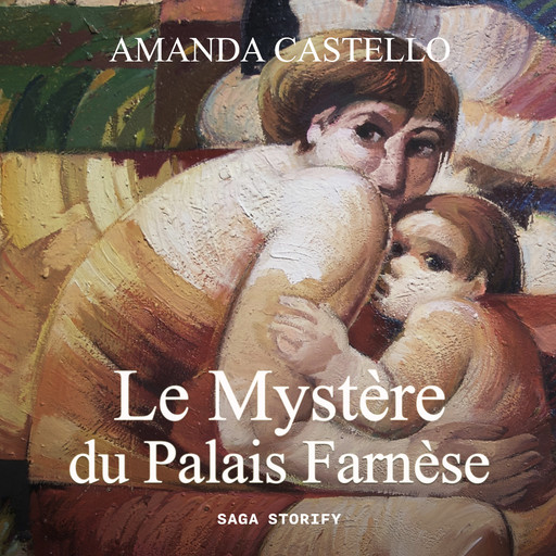 Le Mystère du Palais Farnèse, Amanda Castello