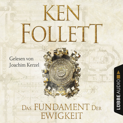 Das Fundament der Ewigkeit - Kingsbridge-Roman 3 (Gekürzt), Ken Follett